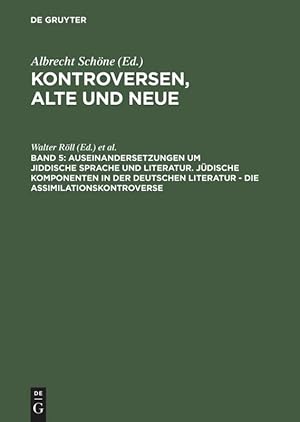 Seller image for Auseinandersetzungen um jiddische Sprache und Literatur. Jdische Komponenten in der deutschenLiteratur - die Assimilationskontroverse for sale by moluna
