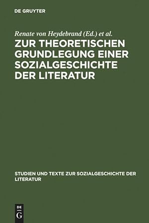 Seller image for Zur theoretischen Grundlegung einer Sozialgeschichte der Literatur for sale by moluna