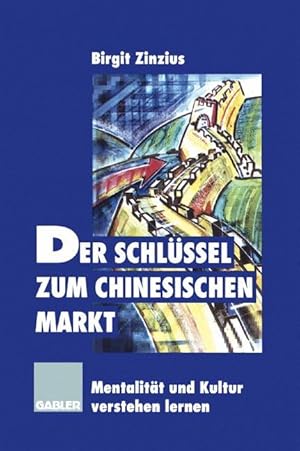 Bild des Verkufers fr Der Schlssel zum chinesischen Markt zum Verkauf von moluna