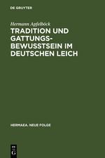 Imagen del vendedor de Tradition und Gattungsbewusstsein im deutschen Leich a la venta por moluna