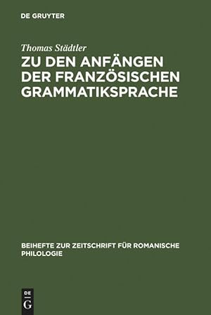 Seller image for Zu den Anfaengen der franzoesischen Grammatiksprache for sale by moluna