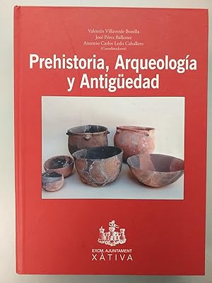 PREHISTORIA, ARQUEOLOGIA Y ANTIGÜEDAD - TOMO II