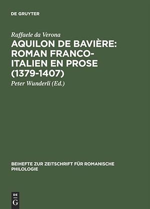 Imagen del vendedor de Aquilon de Bavire: Roman franco-italien en prose (1379-1407) a la venta por moluna