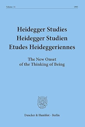 Bild des Verkufers fr Heidegger Studies / Heidegger Studien / Etudes Heideggeriennes Vol. 11 (1995) zum Verkauf von moluna