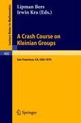 Seller image for A Crash Course on Kleinian Groups for sale by moluna