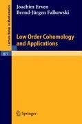 Seller image for Low Order Cohomology and Applications for sale by moluna