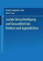 Seller image for Soziale Benachteiligung und Gesundheit bei Kindern und Jugendlichen for sale by moluna
