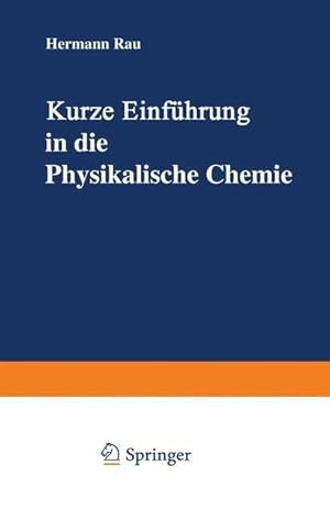 Bild des Verkufers fr Kurze Einfhrung in die Physikalische Chemie zum Verkauf von moluna