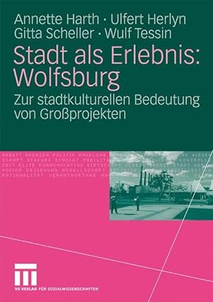 Imagen del vendedor de Stadt als Erlebnis: Wolfsburg a la venta por moluna