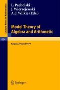 Seller image for Model Theory of Algebra and Arithmetic for sale by moluna