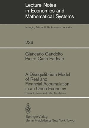 Seller image for A Disequilibrium Model of Real and Financial Accumulation in an Open Economy for sale by moluna