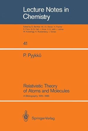 Image du vendeur pour Relativistic Theory of Atoms and Molecules mis en vente par moluna