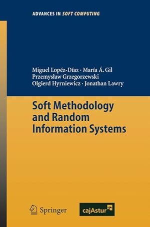 Imagen del vendedor de Soft Methodology and Random Information Systems a la venta por moluna