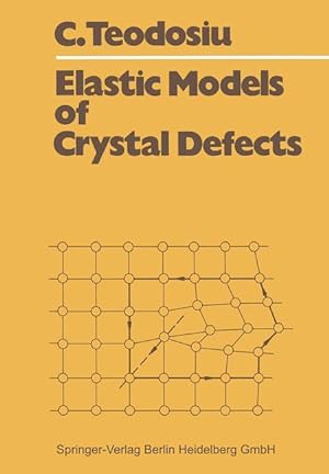 Image du vendeur pour Elastic Models of Crystal Defects mis en vente par moluna