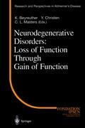 Image du vendeur pour Neurodegenerative Disorders: Loss of Function Through Gain of Function mis en vente par moluna