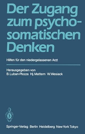 Seller image for Der Zugang zum psychosomatischen Denken for sale by moluna