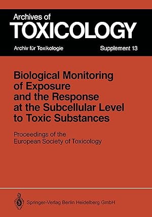 Bild des Verkufers fr Biological Monitoring of Exposure and the Response at the Subcellular Level to Toxic Substances zum Verkauf von moluna