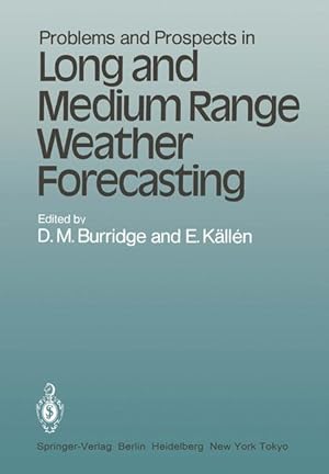 Imagen del vendedor de Problems and Prospects in Long and Medium Range Weather Forecasting a la venta por moluna