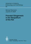 Image du vendeur pour Prenatal Gliogenesis in the Neopallium of the Rat mis en vente par moluna