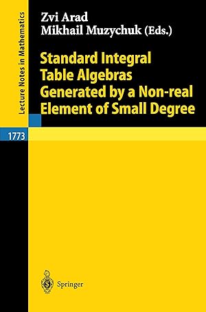 Seller image for Standard Integral Table Algebras Generated by a Non-real Element of Small Degree for sale by moluna