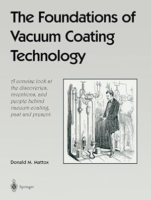 Immagine del venditore per The Foundations of Vacuum Coating Technology venduto da moluna