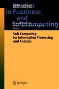 Image du vendeur pour Soft Computing for Information Processing and Analysis mis en vente par moluna