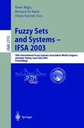 Seller image for Fuzzy Sets and Systems - IFSA 2003 for sale by moluna