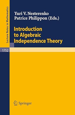 Imagen del vendedor de Introduction to Algebraic Independence Theory a la venta por moluna