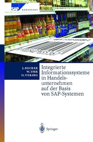 Seller image for Integrierte Informationssysteme in Handelsunternehmen auf der Basis von SAP-Systemen for sale by moluna