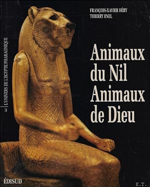 Bild des Verkufers fr Animaux du Nil Animaux de Dieu zum Verkauf von BOOKSELLER  -  ERIK TONEN  BOOKS
