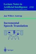 Seller image for Incremental Speech Translation for sale by moluna