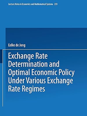 Seller image for Exchange Rate Determination and Optimal Economic Policy Under Various Exchange Rate Regimes for sale by moluna