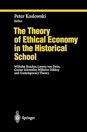 Seller image for The Theory of Ethical Economy in the Historical School for sale by moluna