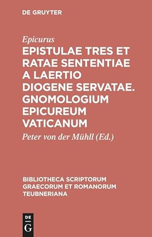 Seller image for Epistulae tres et ratae sententiae a Laertio Diogene servatae. Gnomologium Epicureum Vaticanum for sale by moluna