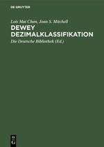 Imagen del vendedor de Dewey Dezimalklassifikation - Theorie und Praxis a la venta por moluna