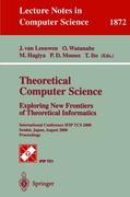 Seller image for Theoretical Computer Science: Exploring New Frontiers of Theoretical Informatics for sale by moluna