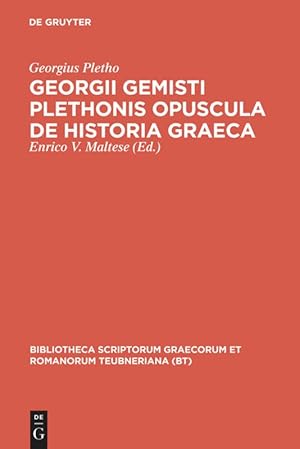 Seller image for Georgii Gemisti Plethonis opuscula de historia Graeca for sale by moluna