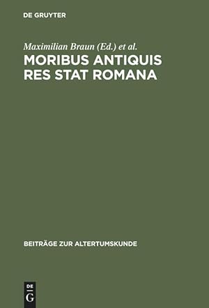 Seller image for Moribus antiquis res stat Romana for sale by moluna