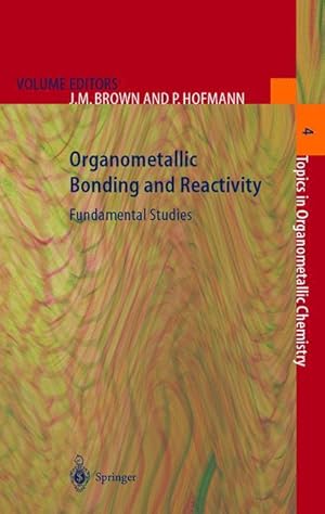 Image du vendeur pour Organometallic Bonding and Reactivity mis en vente par moluna