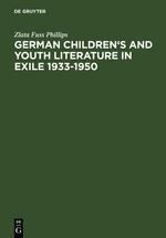 Imagen del vendedor de German Children s and Youth Literature in Exile 1933-1950 a la venta por moluna