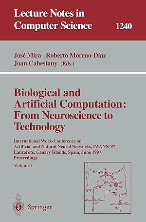 Immagine del venditore per Biological and Artificial Computation: From Neuroscience to Technology venduto da moluna