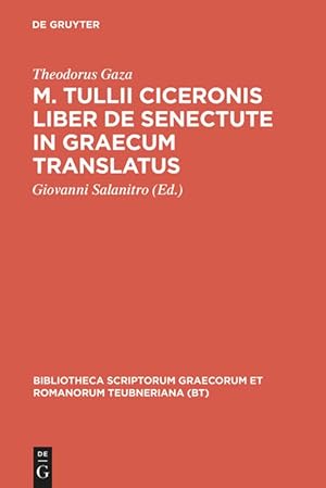 Seller image for M. Tullii Ciceronis liber De senectute in Graecum translatus for sale by moluna