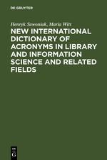 Seller image for New International Dictionary of Acronyms in Library and Information Science and Related Fields for sale by moluna