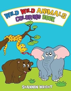 Immagine del venditore per Wild Wild Animals Coloring Book venduto da moluna