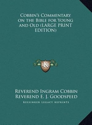 Seller image for Cobbin s Commentary on the Bible for Young and Old (LARGE PRINT EDITION) for sale by moluna