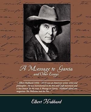 Bild des Verkufers fr A Message to Garcia and Other Essays zum Verkauf von moluna
