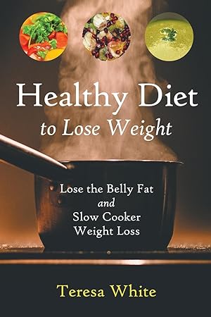 Seller image for Healthy Diet to Lose Weight for sale by moluna