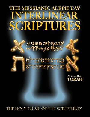 Bild des Verkufers fr Messianic Aleph Tav Interlinear Scriptures Volume One the Torah, Paleo and Modern Hebrew-Phonetic Translation-English, Bold Black Edition Study Bible zum Verkauf von moluna