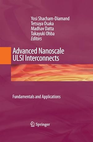 Seller image for Advanced Nanoscale ULSI Interconnects: Fundamentals and Applications for sale by moluna