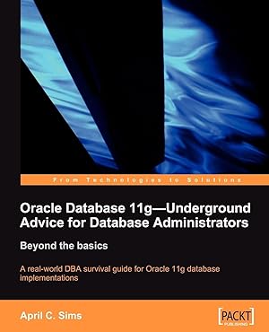 Image du vendeur pour Oracle Database 11g - Underground Advice for Database Administrators mis en vente par moluna